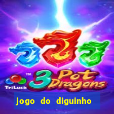 jogo do diguinho para ganhar dinheiro